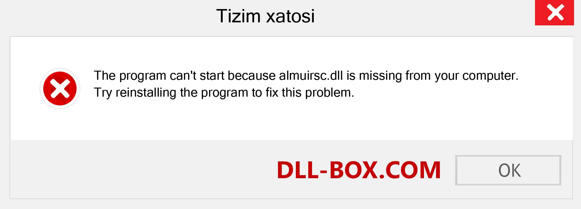 almuirsc.dll fayli yo'qolganmi?. Windows 7, 8, 10 uchun yuklab olish - Windowsda almuirsc dll etishmayotgan xatoni tuzating, rasmlar, rasmlar